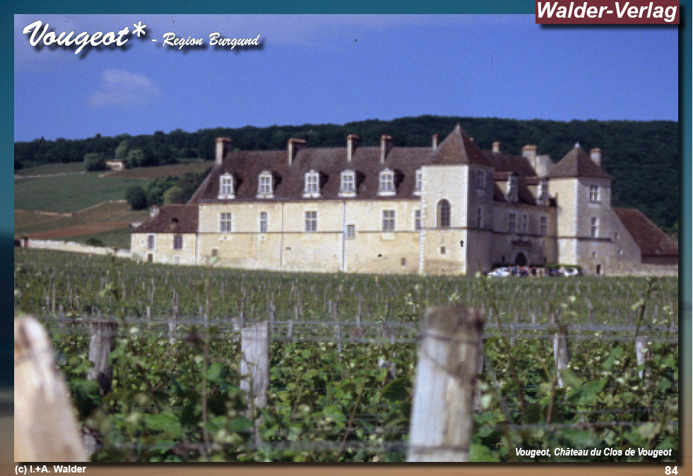 Reiseführer Vougeot - Region Burgund / Bourgogne - Frankreich