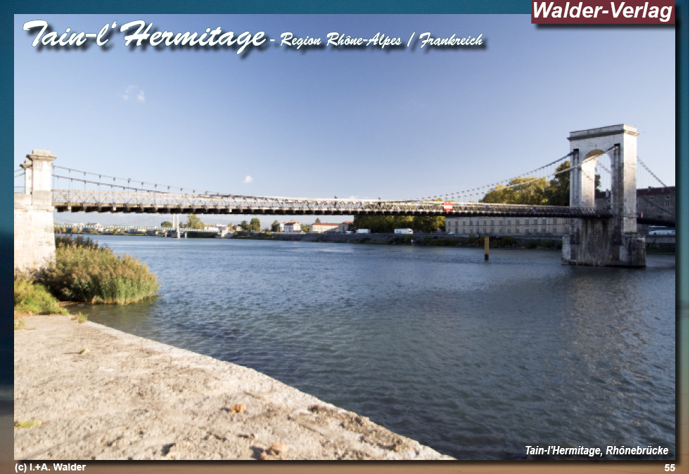 Reiseführer 'Sehenswertes in der Region Rhône-Alpes - Tain-l'Hermitage