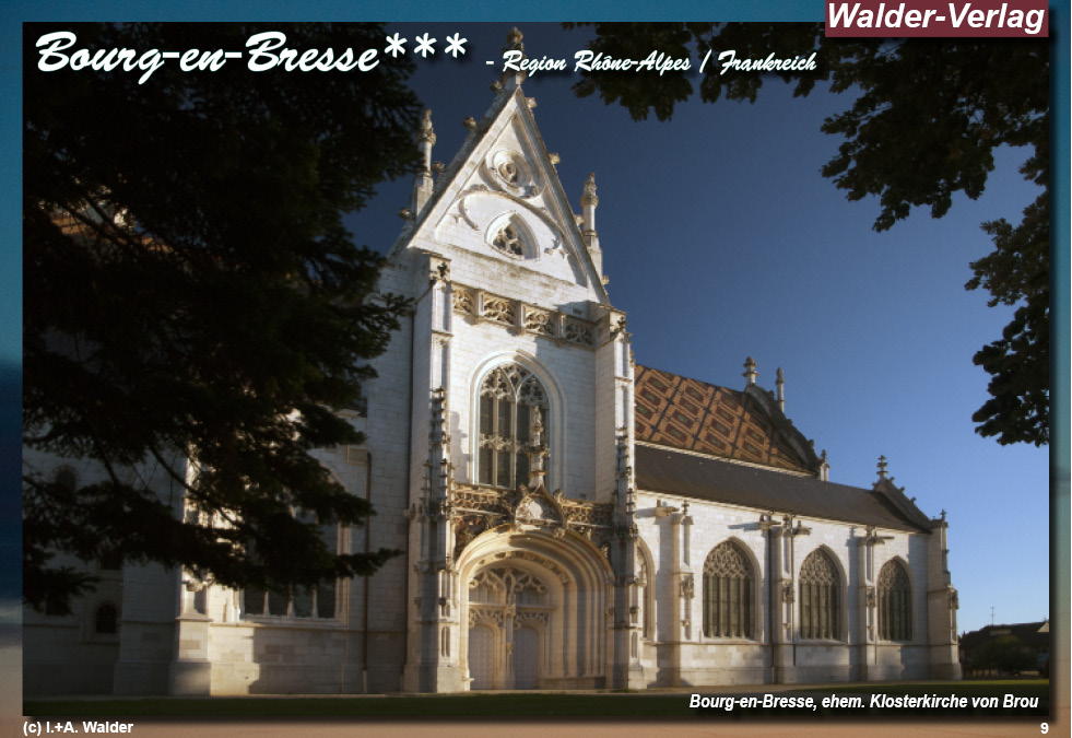 Reiseführer 'Sehenswertes in der Region Rhône-Alpes - Bourg-en-Bresse