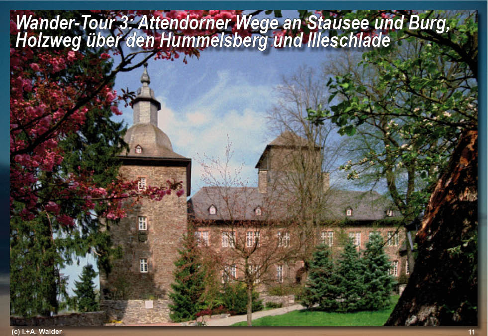 Reiseführer Wander-Tour 3 - Attendorner Wege an Stausee und Burg - Holzweg über den Hummelsberg und Illeschlade