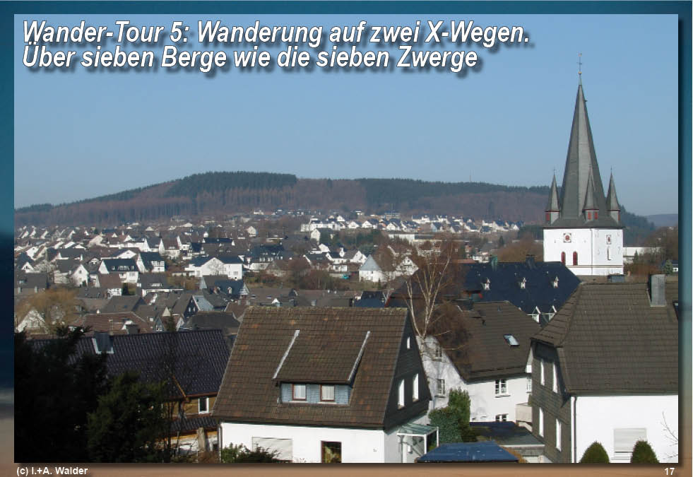 Reiseführer Wander-Tour 5 - Wanderung auf zwei X-Wegen - über sieben Berge wie die sieben Zwerge