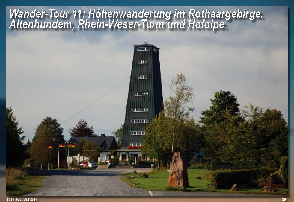 Reiseführer Wander-Tour 11 - Höhenwanderung im Rothaargebirge - Altenhundem, Rhein-Weser-Turm und Hofolpe