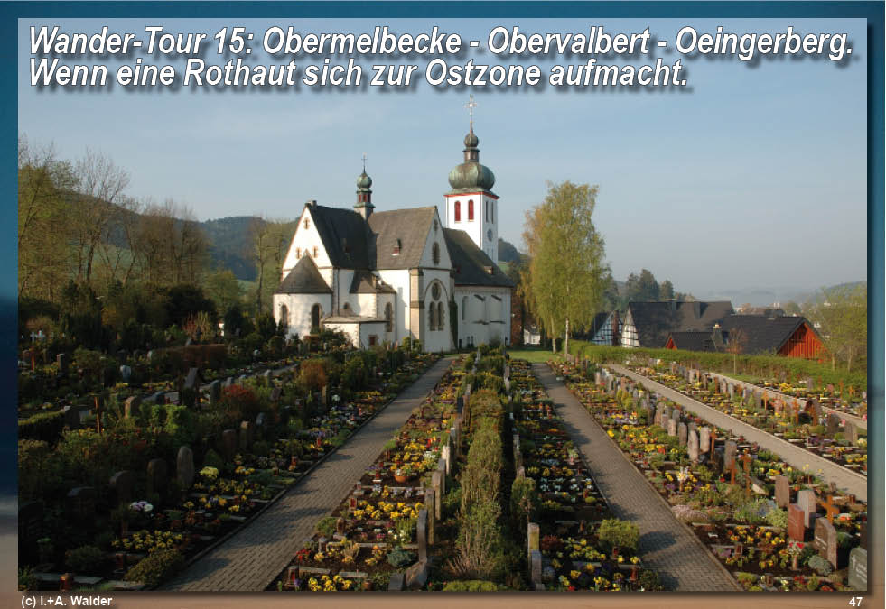Reiseführer Wander-Tour 15 - Obermelbecke - Obervalbert - Oeingerberg - Wenn eine Rothaut sich zur Ostzone aufmacht 