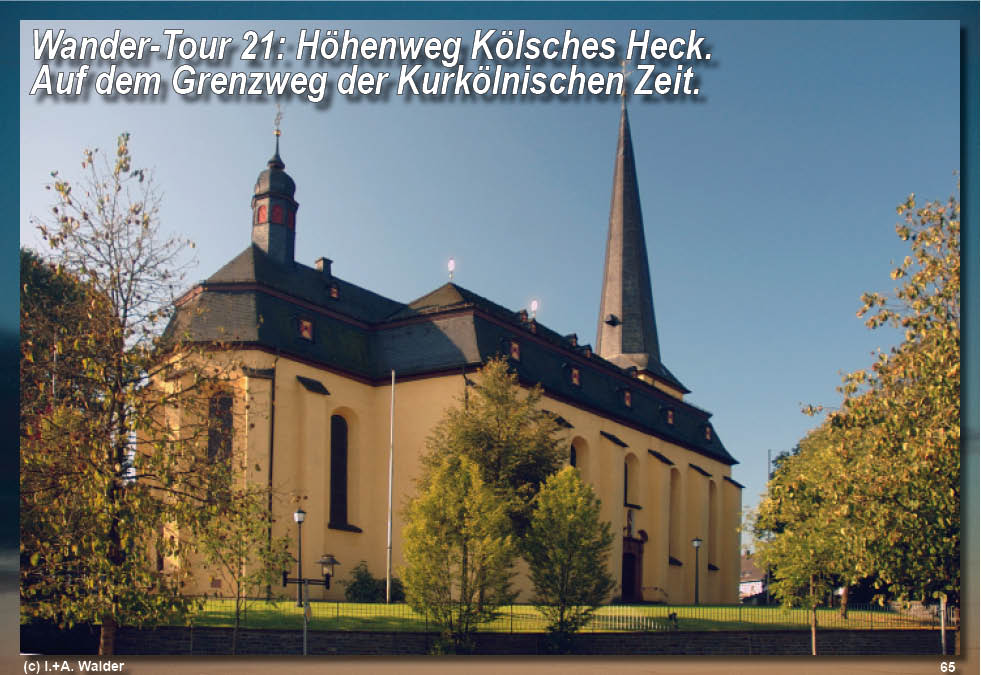 Reiseführer Wander-Tour 21 - Höhenweg Kölsches Heck - Auf dem Grenzweg der Kurkölnischen Zeit