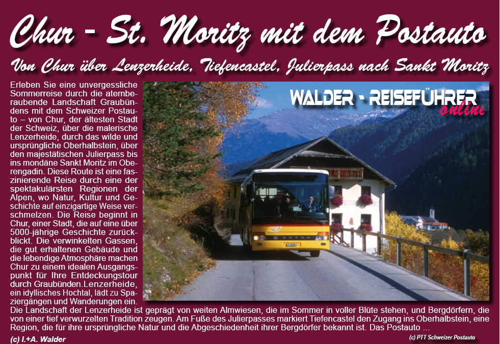 Mit dem Schweizer Postauto von Chur nach Sankt Moritz