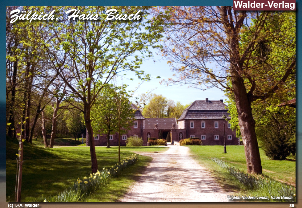Reiseführer Zülpich, Haus Busch 