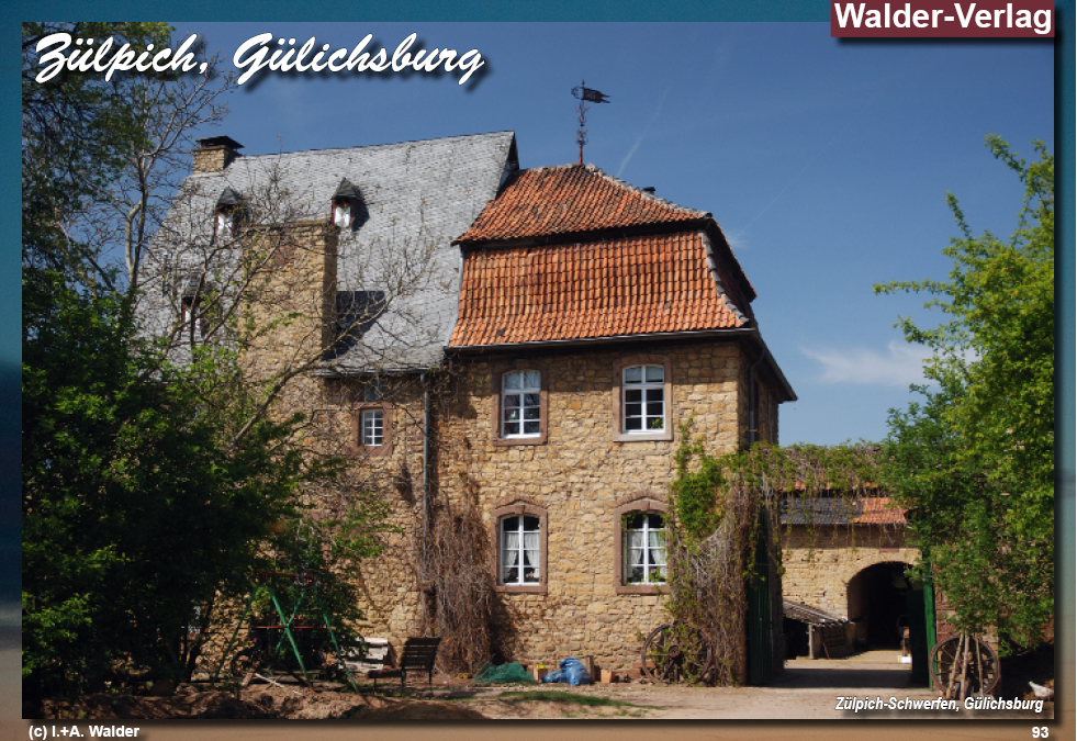 Reiseführer Zülpich, Gülichsburg 