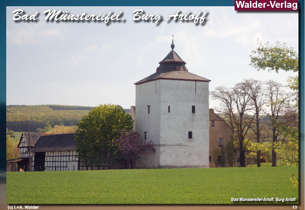 Reiseführer Burgen und Schlösser in der Region Bonn - Bad Münstereifel, Burg Arloff