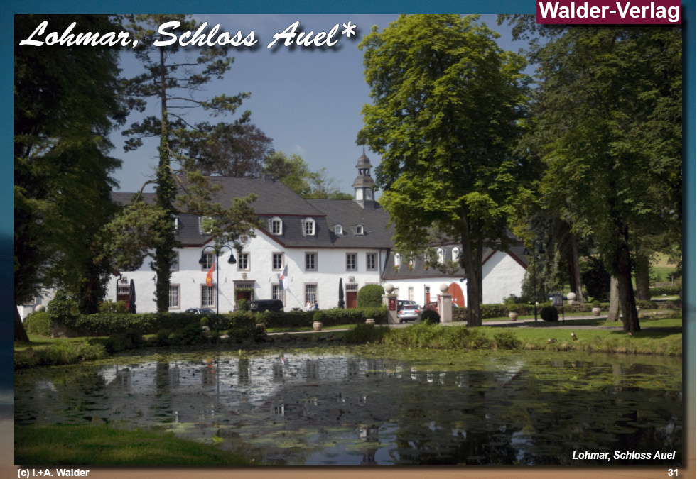 Reiseführer Burgen und Schlösser in der Region Bonn - Lohmar, Schloss Auel