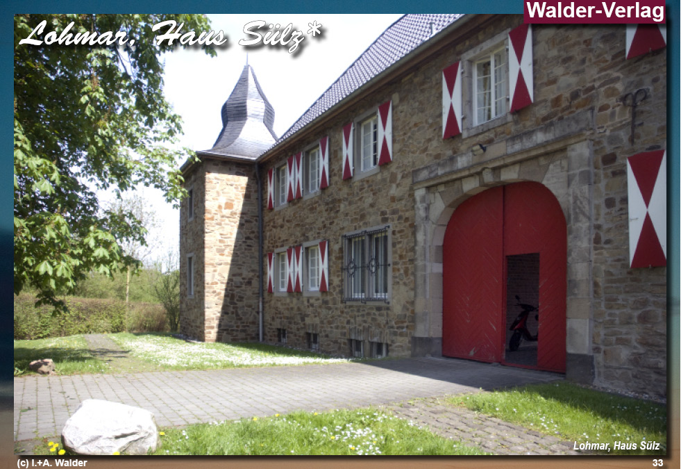 Reiseführer Burgen und Schlösser in der Region Bonn - Lohmar, Haus Sülz