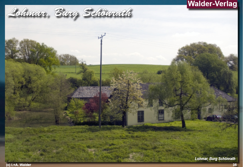 Reiseführer Burgen und Schlösser in der Region Bonn - Lohmar, Burg Schönrath