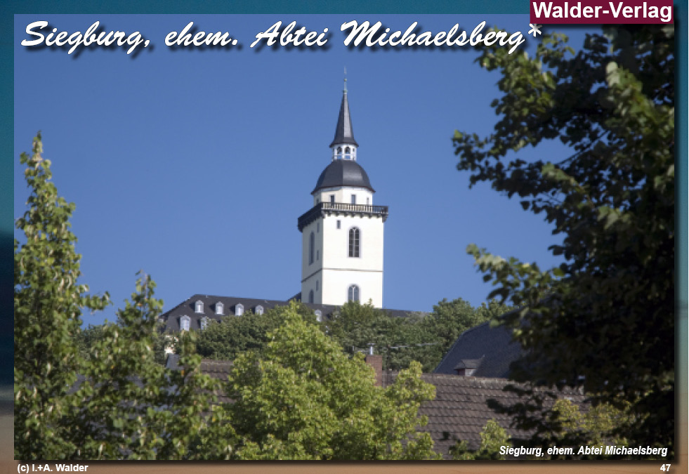 Reiseführer Burgen und Schlösser in der Region Bonn - Siegburg, ehem. Abtei Michaelsberg