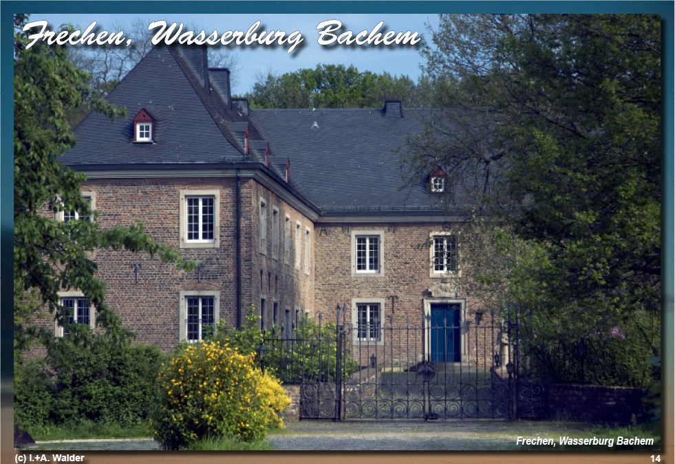 Reiseführer Burgen und Schlösser in der Region Köln - Frechen, Wasserburg Bachem
