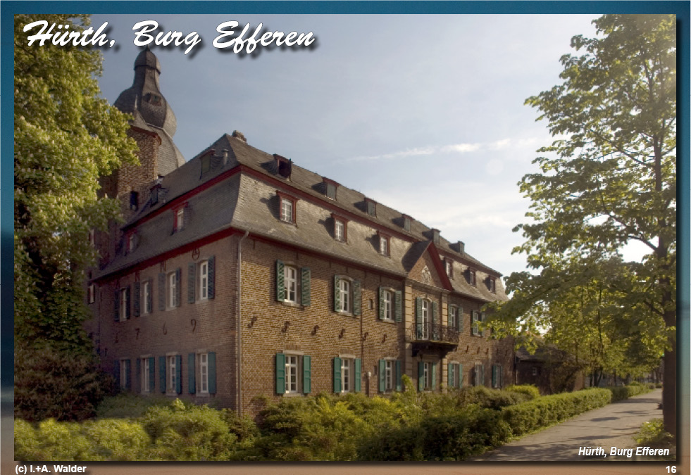 Reiseführer Burgen und Schlösser in der Region Köln - Hürth, Burg Efferen