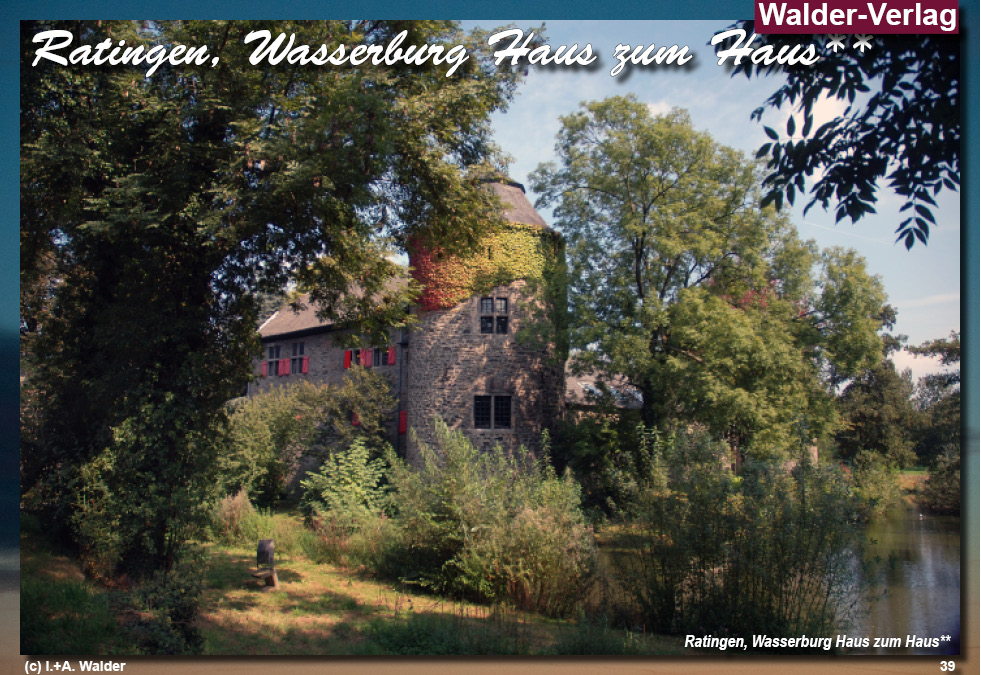 Ratingen, Wasserburg 'Haus zum Haus'