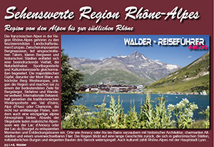 Reiseführer Alpes in der Region Rhône-Alpes