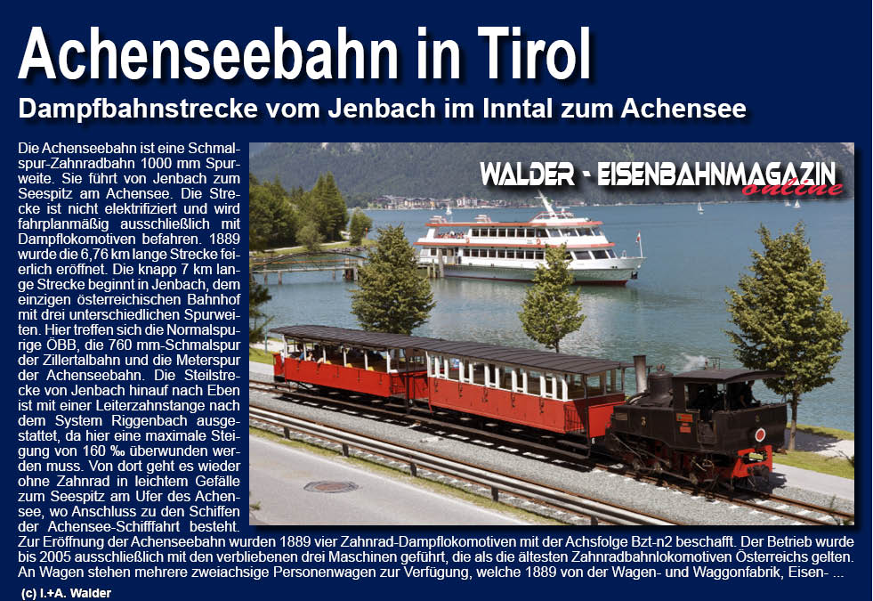 Eisenbahnmagazin: Achenseebahn - Dampfbahnstrecke von Jenbach im Inntal zum Achensee