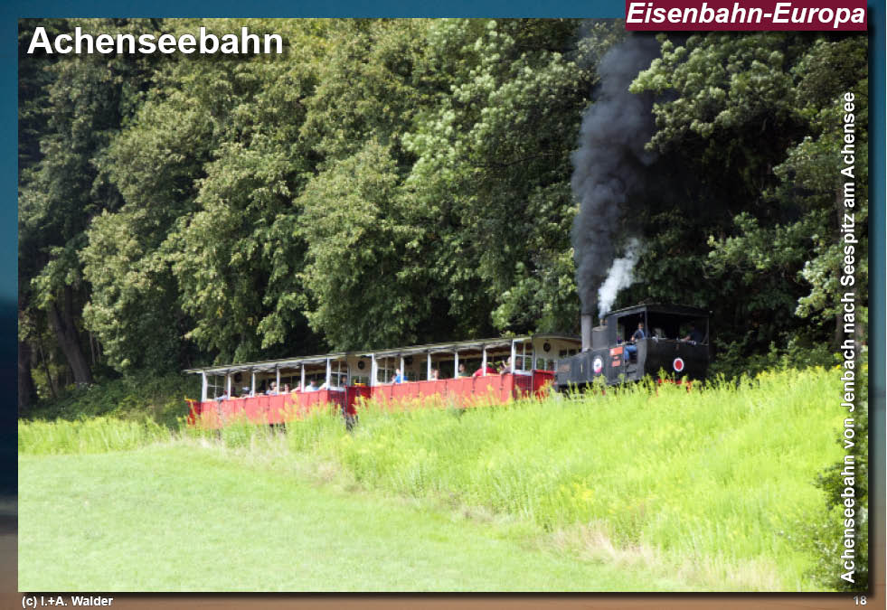 Eisenbahnmagazin: Achenseebahn - Dampfbahnstrecke von Jenbach im Inntal zum Achensee