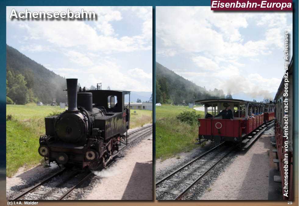 Eisenbahnmagazin: Achenseebahn - Dampfbahnstrecke von Jenbach im Inntal zum Achensee