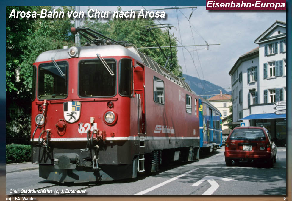 Rhätische Bahn - Arosabahn - von Chur nach Arosa