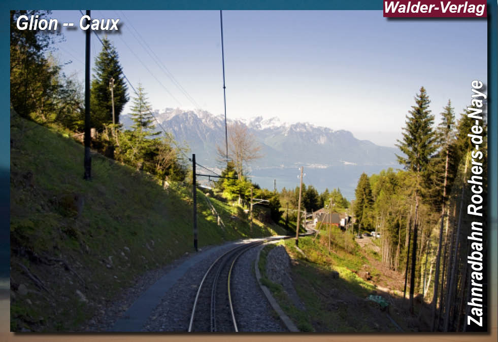 Eisenbahnmagazin CHZahnradbahn Rochers-de-Naye