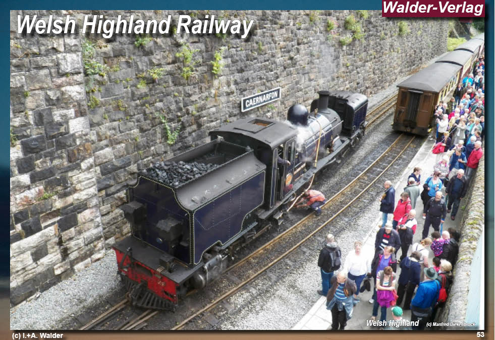 Eisenbahnen in Wales - Welsh Highland Railway
