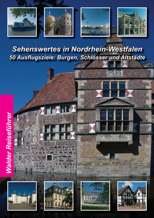 Walder-Verlag Reisetipps-Europa Reisef&uuml;hrer Nordrhein-Westfalen