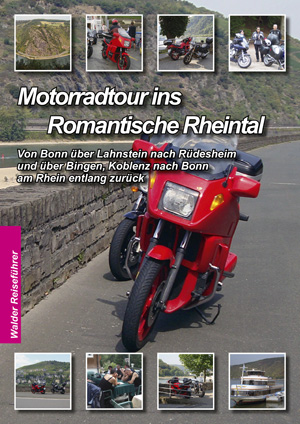 Walder-Verlag Reisetipps-Europa Motorradtour durch Romantische Rheintal