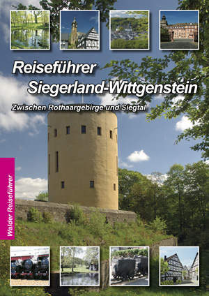 Walder-Verlag Reisetipps-Europa Reisef&uuml;hrer Siegerland-Wittgenstein