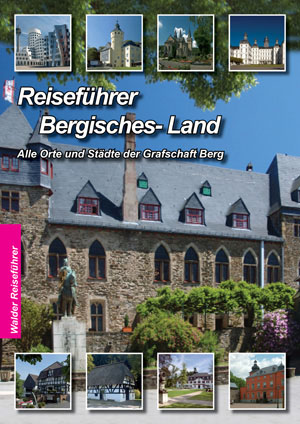 Walder-Verlag Reisetipps-Europa Reisef&uuml;hrer Bergisches Land