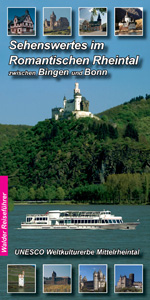 Reiseführer Sehenswertes im Romantischen Rheintal - Bingen -- Koblenz