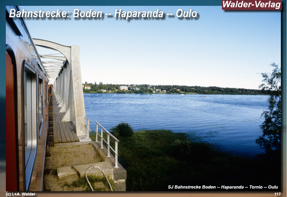 Reiseführer Bahnreise durch Skandinavien - Boden -- Haparanda -- Tornio -- Oulu