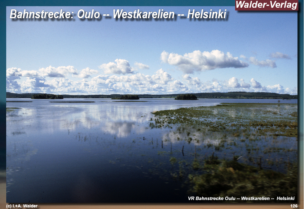 Reiseführer Bahnreise durch Skandinavien - Oulu--Westkarelien--Helsiki