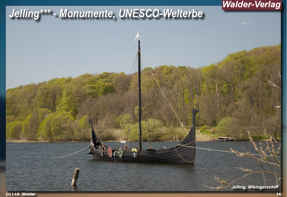 Reiseführer Bahnreise durch Skandinavien - Jelling - Monumente, UNESCO-Welterbe