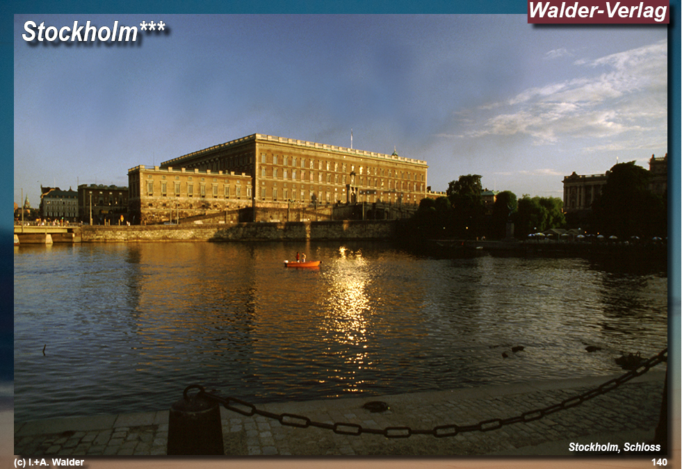 Reiseführer Bahnreise durch Skandinavien - Stockholm - Schwedens Hauptstadt 