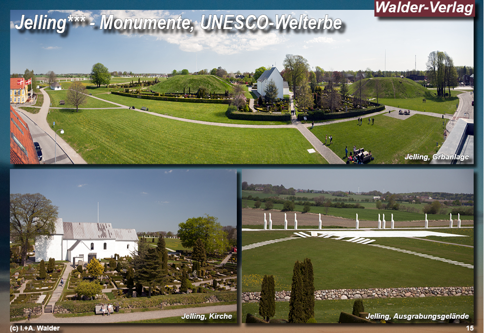 Reiseführer Bahnreise durch Skandinavien - Jelling - Monumente, UNESCO-Welterbe