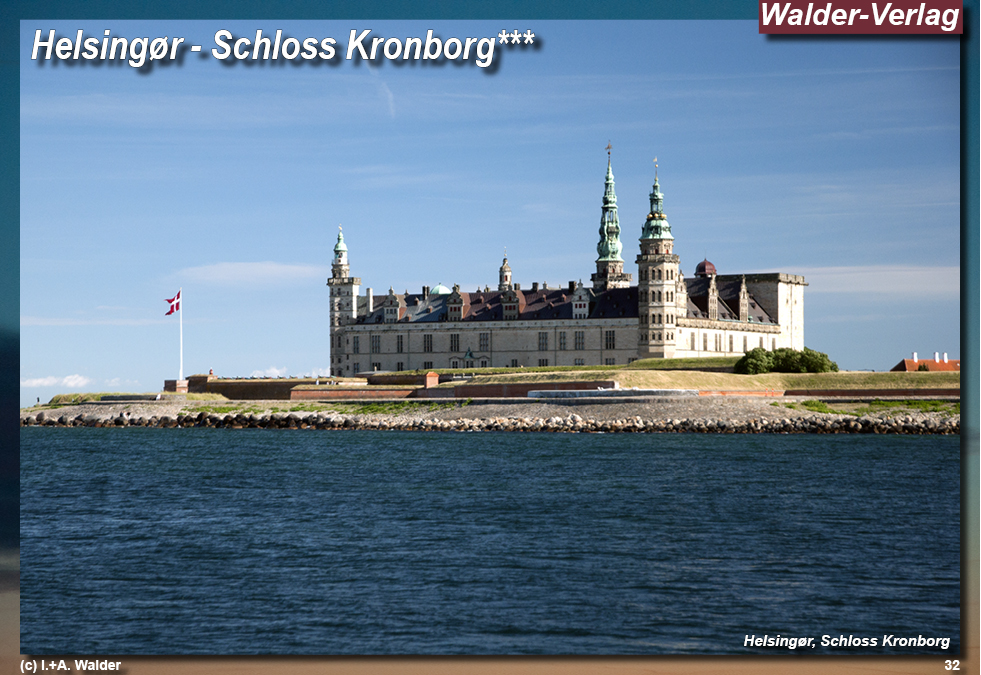 Reiseführer Bahnreise durch Skandinavien - Schloss Kronborg