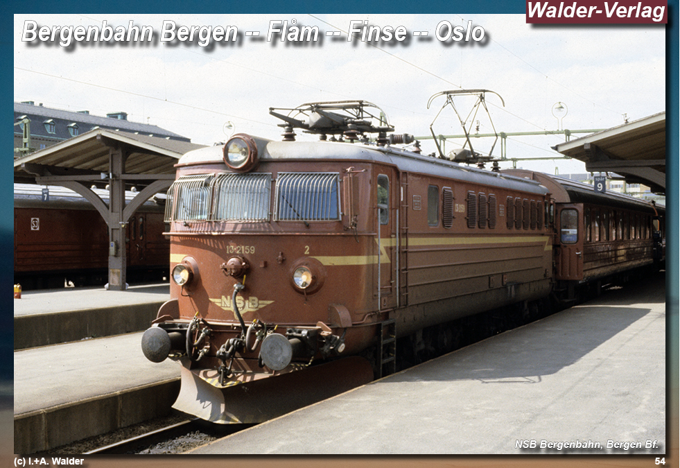Reiseführer Bahnreise durch Skandinavien - Bergenbahn Bergen -- Oslo
