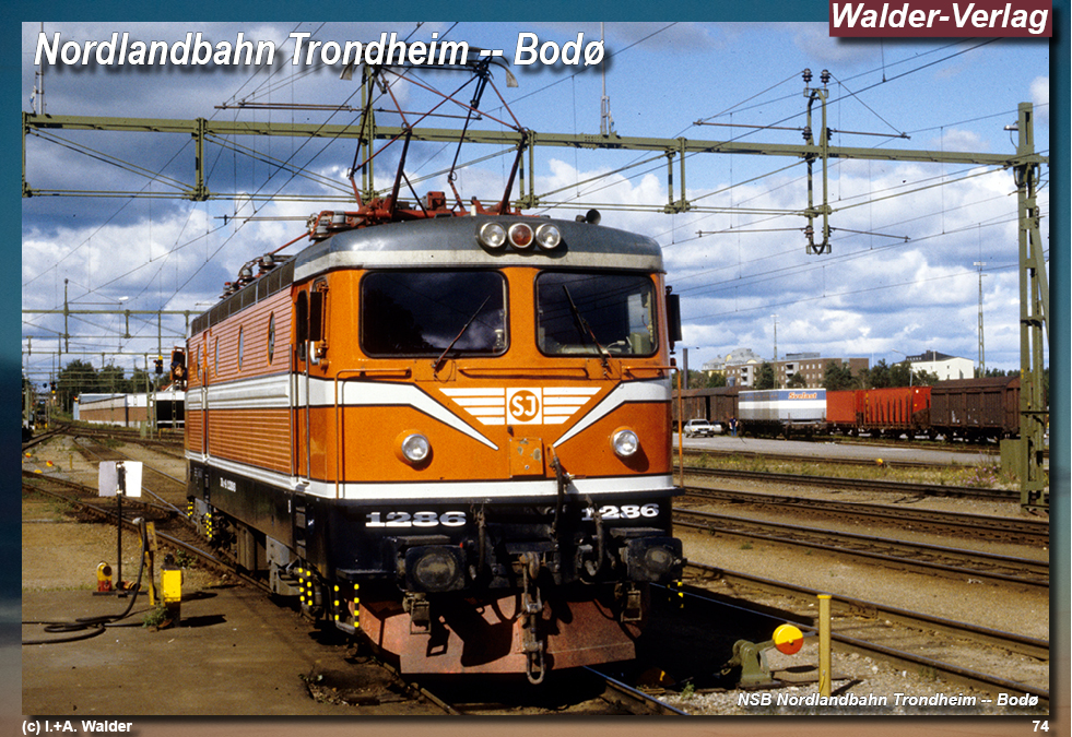 Reiseführer Bahnreise durch Skandinavien - Nordlandbahn (Nordlandsbanen) Trondheim -- Bodø