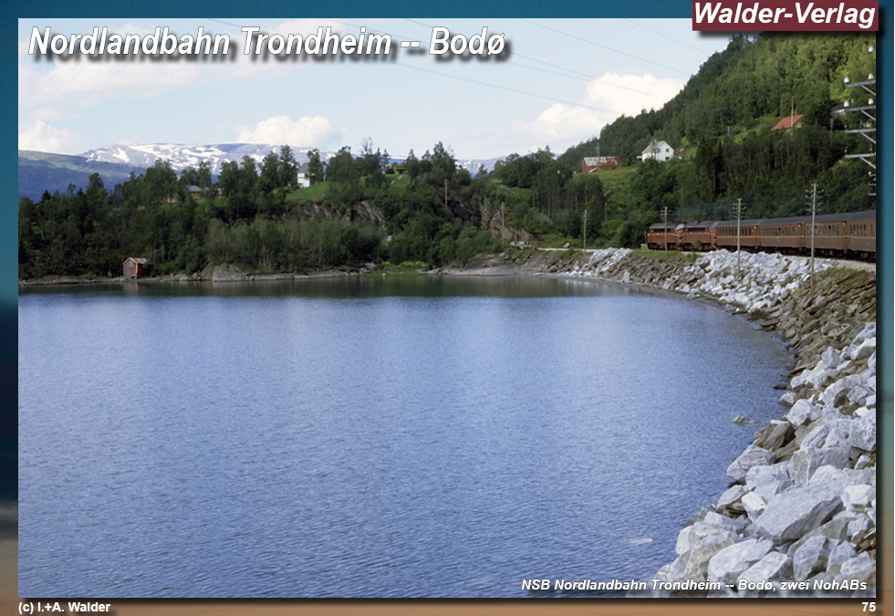 Reiseführer Bahnreise durch Skandinavien - Nordlandbahn (Nordlandsbanen) Trondheim -- Bodø